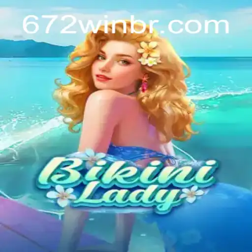 BikiniLady: Um Jogo Inovador Com a Palavras-chave 672win