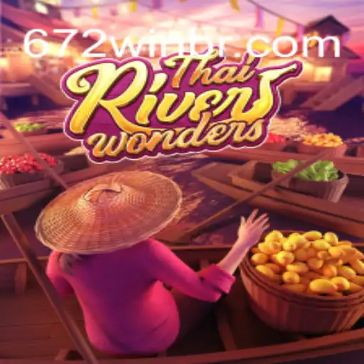 Descubra o Fascinante Mundo do Jogo ThaiRiverWonders e a Emoção do 672win